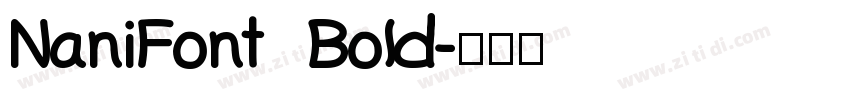 NaniFont Bold字体转换
